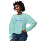 Freedom is Never Free Crewneck Sweatshirt | Patriotic Quote Pullover - 250 USA Celebration