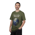 There is No "Planet B" Earth Graphic T-Shirt | Earth Day Environmental Tee - 250 USA Celebration