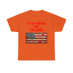 Freedom or Death American Flag T-Shirt | America First Vintage Flag Tee, Patriotic T-Shirt, America First, 250 America - 250 USA Celebration