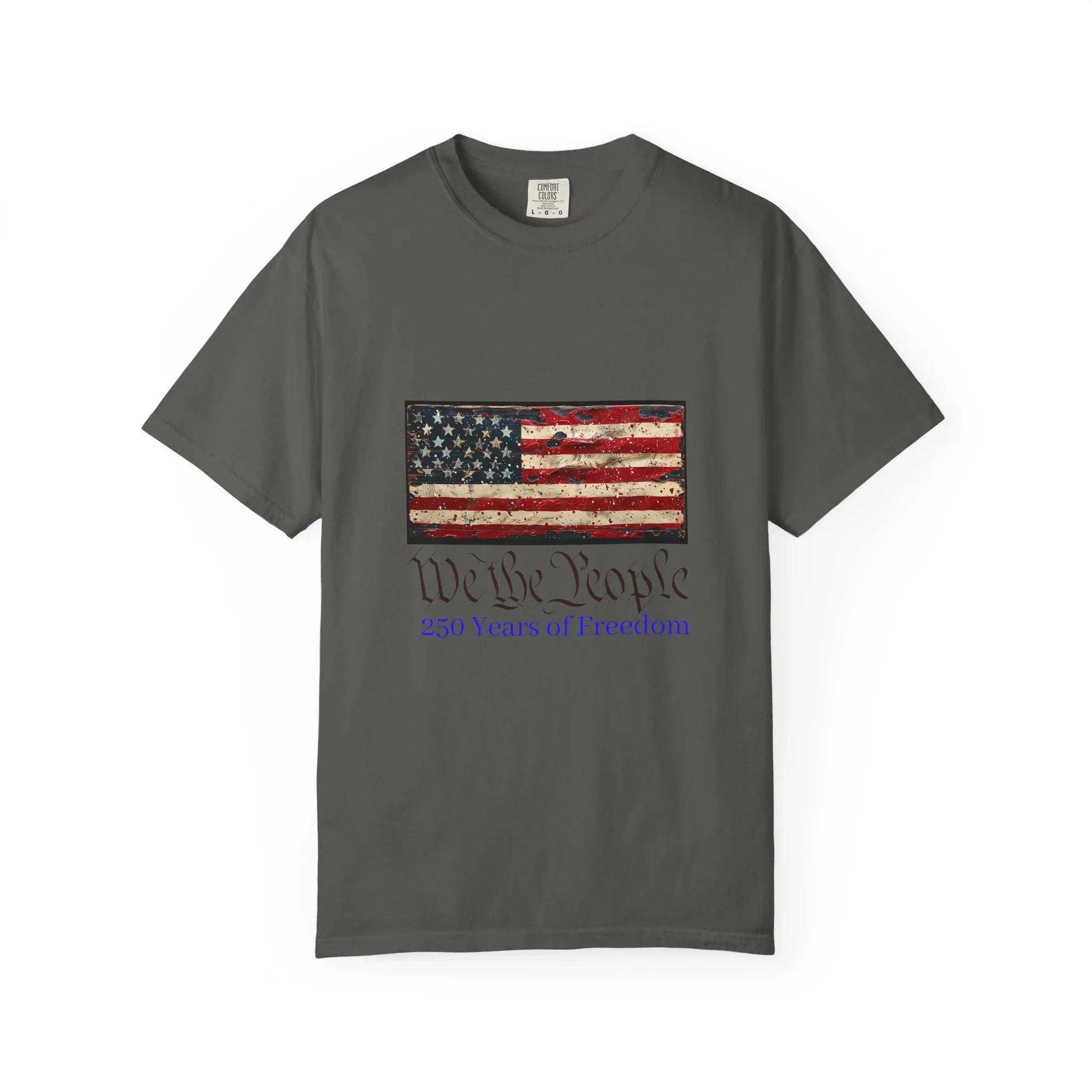 We the People American Flag T-Shirt | 250 Years of Freedom - 250 USA Celebration