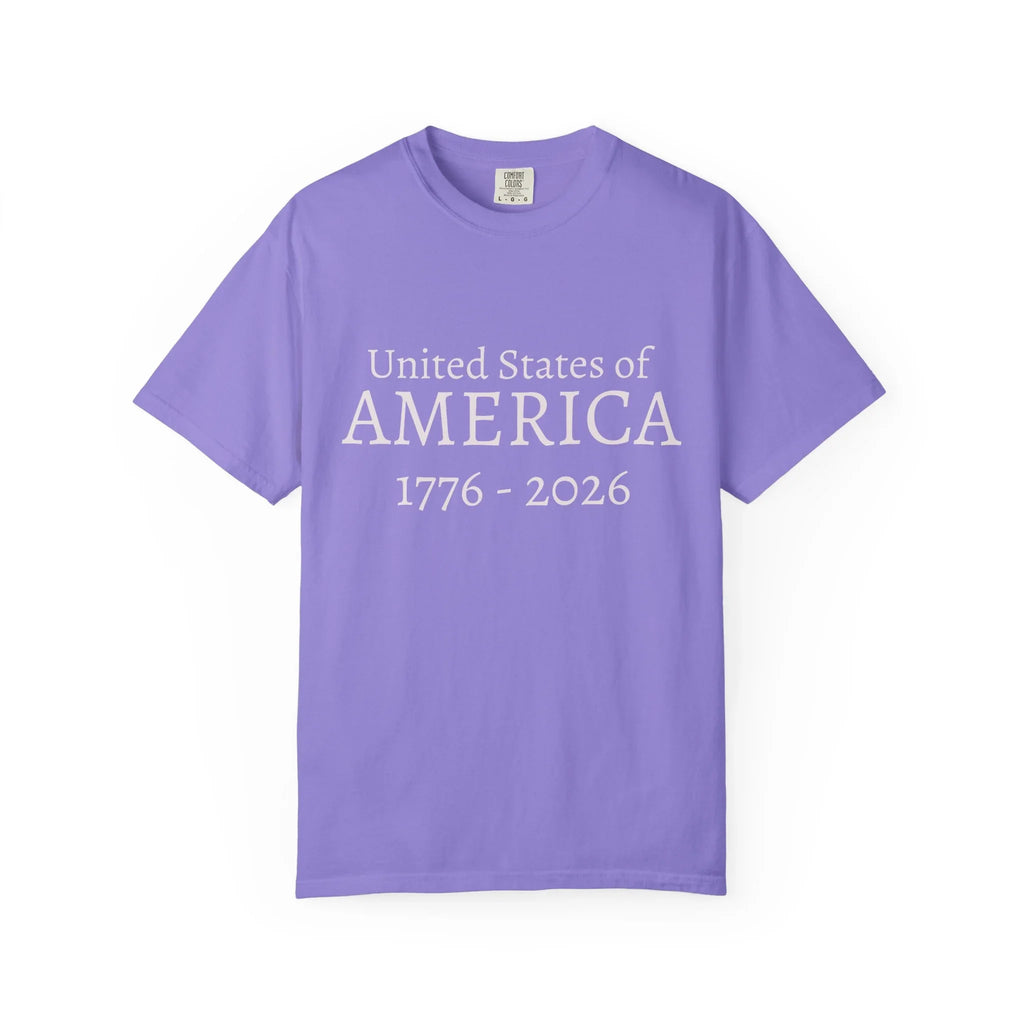 United States of AMERICA 1776-2026 T-Shirt | Patriotic Anniversary Tee - 250 USA Celebration