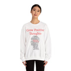 Grow Positive Thoughts Sweatshirt | Inspirational Typography, Mental Health - 250 USA Celebration