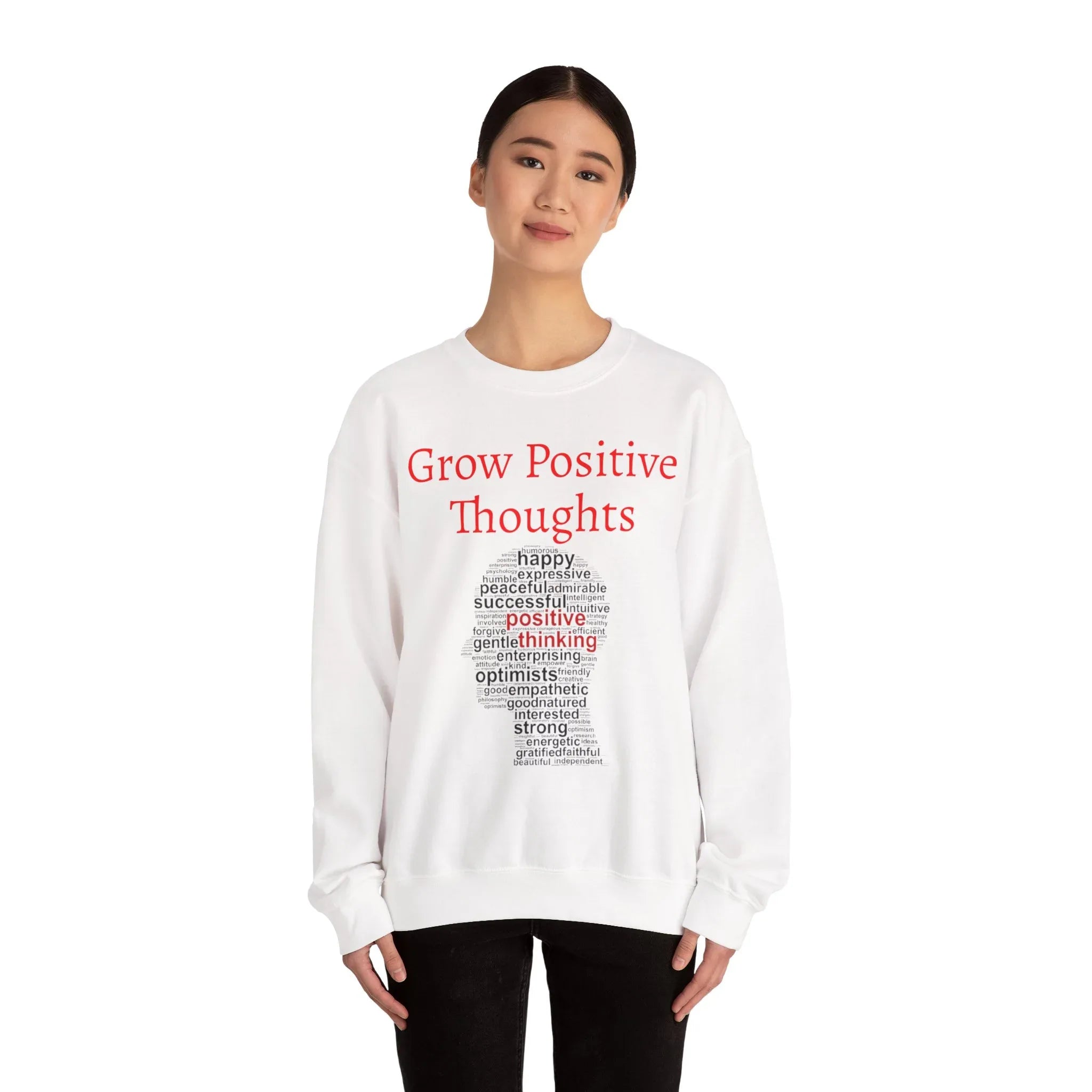 Grow Positive Thoughts Sweatshirt | Inspirational Typography, Mental Health - 250 USA Celebration