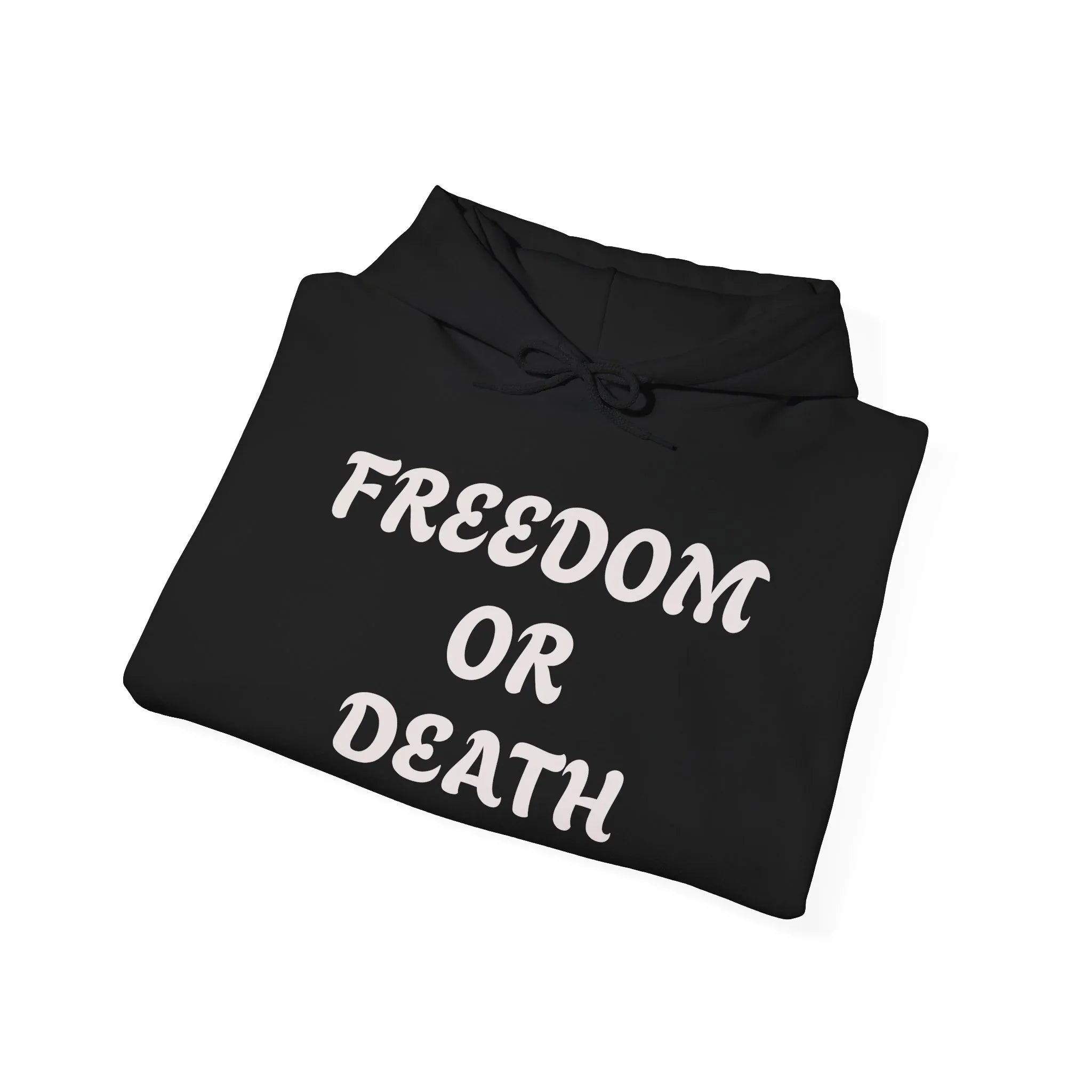 Freedom or Death Hoodie | Slogan Black Hooded Sweatshirt - 250 USA Celebration
