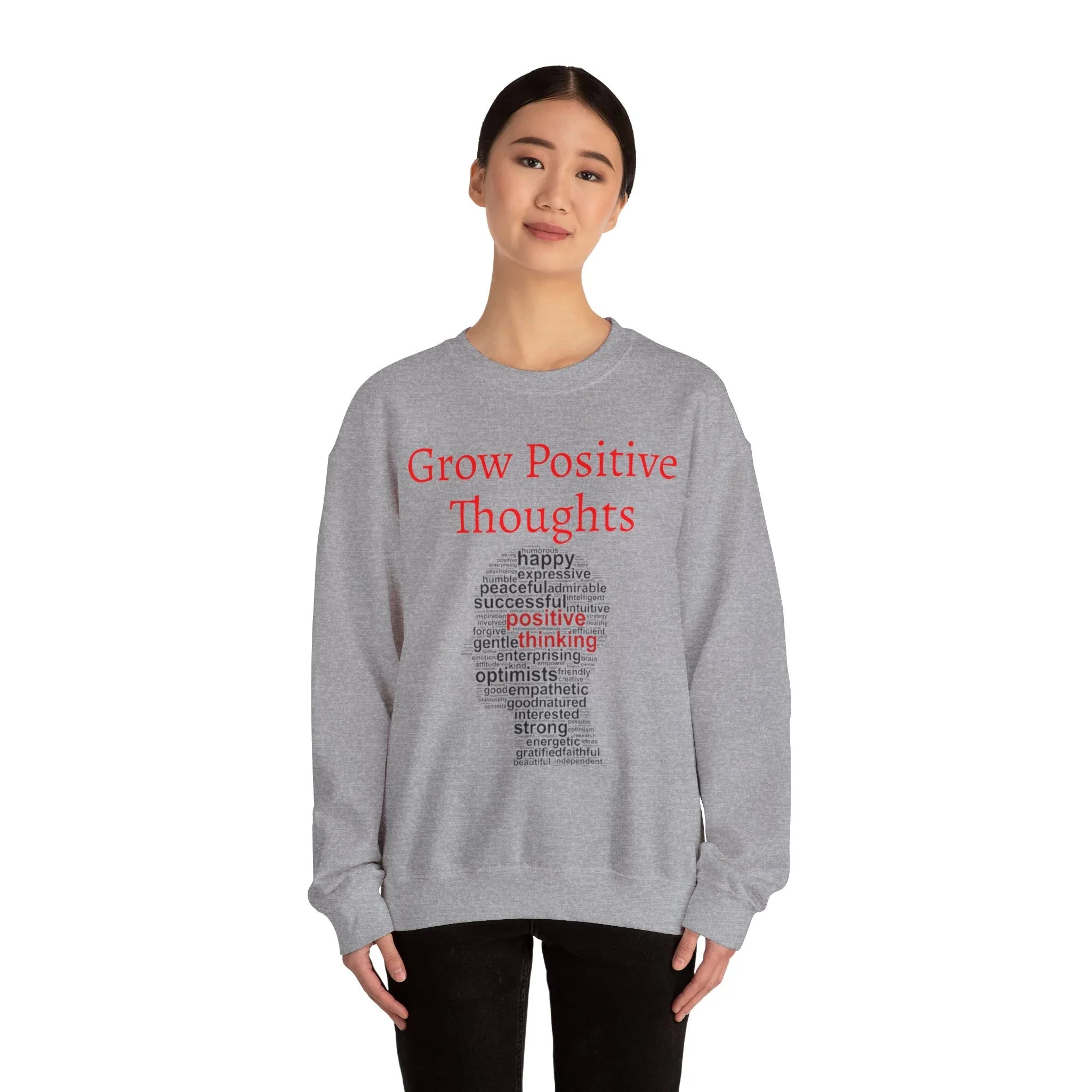 Grow Positive Thoughts Sweatshirt | Inspirational Typography, Mental Health - 250 USA Celebration