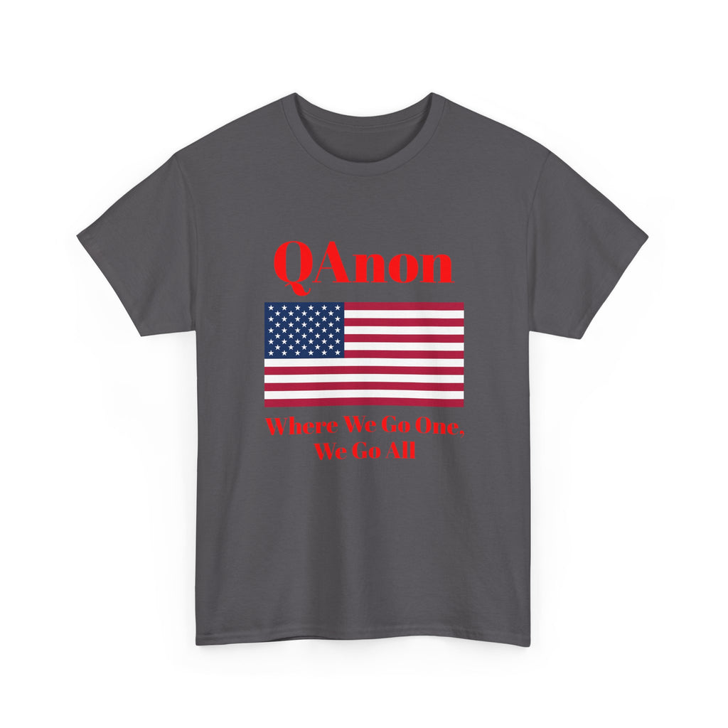 T‑Shirt — QAnon American Flag "Where We Go One, We Go All"
