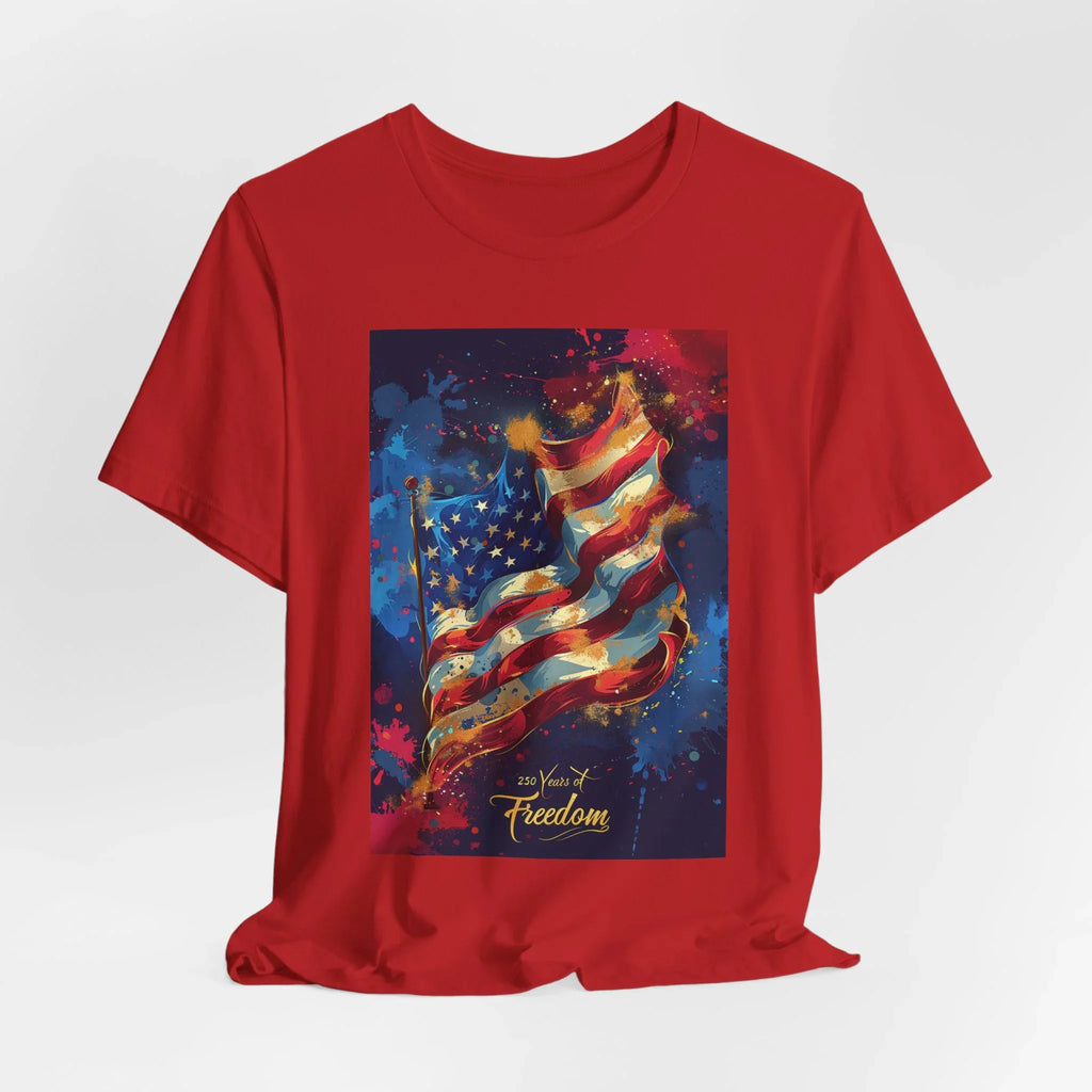 Patriotic Freedom Tee, Unisex Jersey Short Sleeve Tee, American Flag Shirt, Fourth of July Apparel, Independence Day Outfit, Gift for [...] - 250 USA Celebration