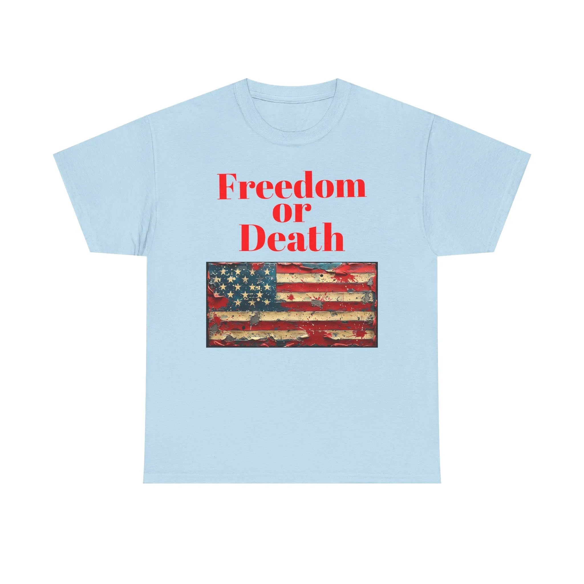 Freedom or Death American Flag T-Shirt | America First Vintage Flag Tee, Patriotic T-Shirt, America First, 250 America - 250 USA Celebration