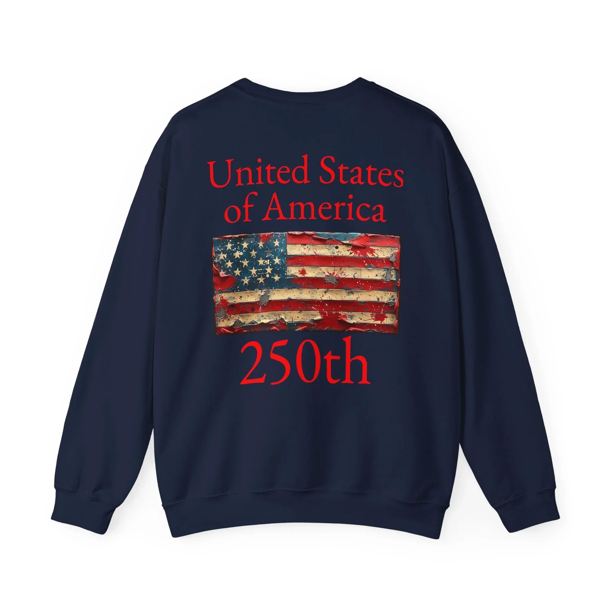 USA 250 American Flag Sweatshirt | 250th United States Celebration - 250 USA Celebration