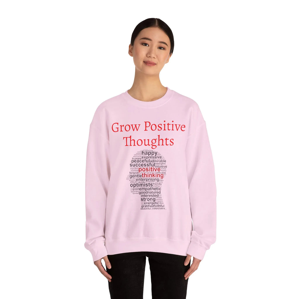 Grow Positive Thoughts Sweatshirt | Inspirational Typography, Mental Health - 250 USA Celebration