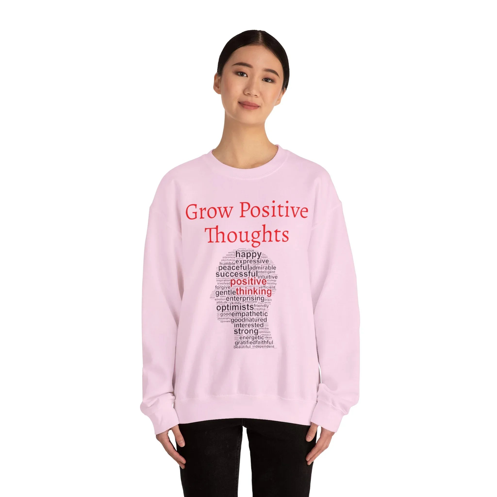 Grow Positive Thoughts Sweatshirt | Inspirational Typography, Mental Health - 250 USA Celebration