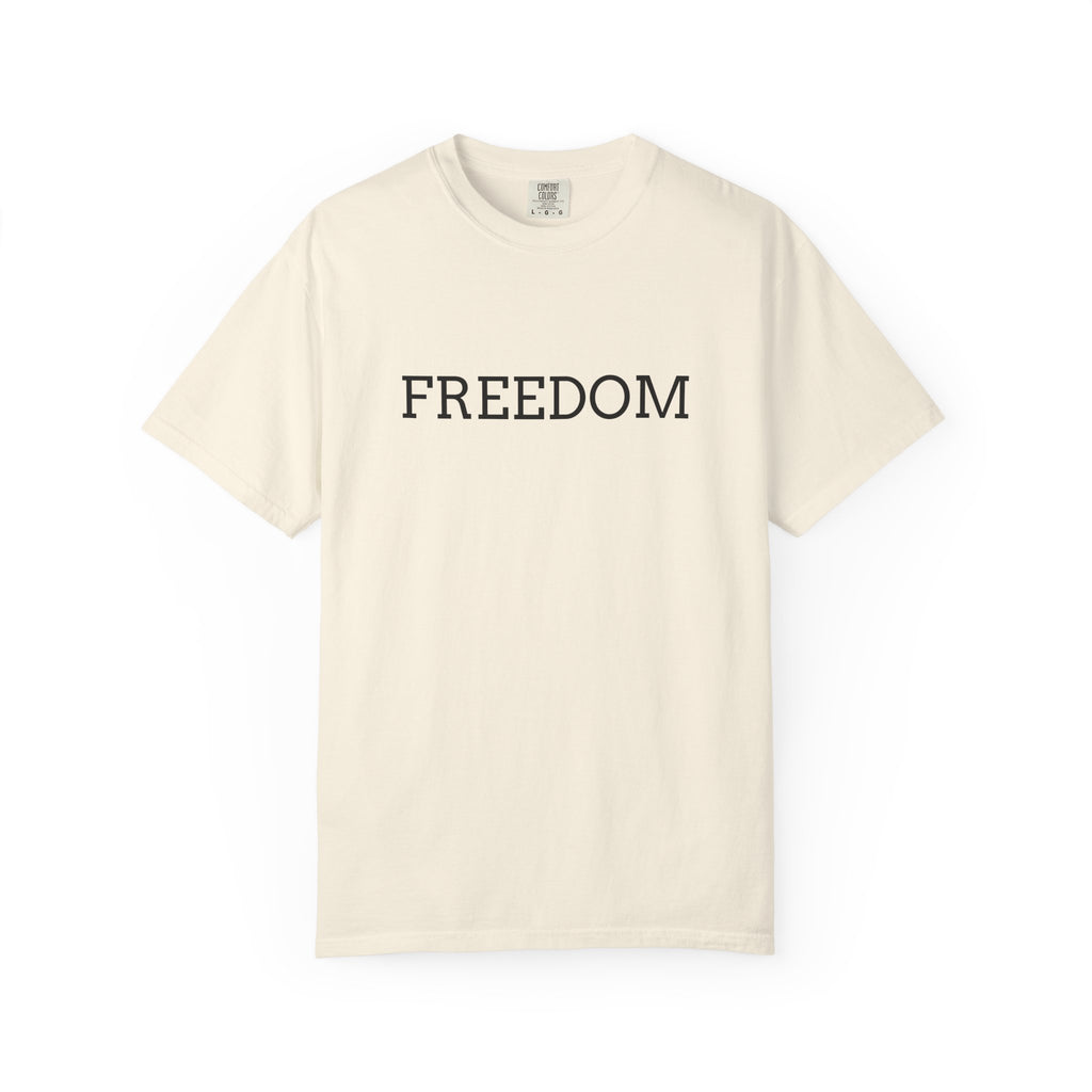 Freedom T-Shirt — Minimalist Text Graphic Tee