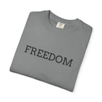 Freedom T-Shirt — Minimalist Text Graphic Tee