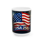 Patriotic Ceramic Mug, Stars & Stripes Coffee Cup, USA 250 Design, 4th of July Gift, Independence Day Decor, Tea Mug - 250 USA Celebration