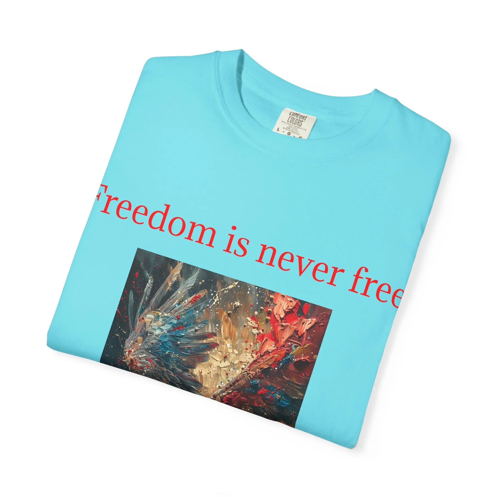Freedom is Never Free T-shirt | Bald Eagle Patriotic Illustration - 250 USA Celebration