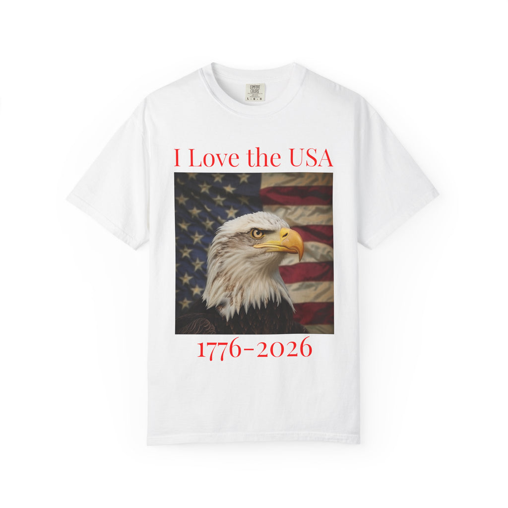 Patriotic Eagle T-Shirt — "I Love the USA 1776–2026"