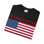 All American Dad T-Shirt – Patriotic USA Flag Tee for Father’s Day