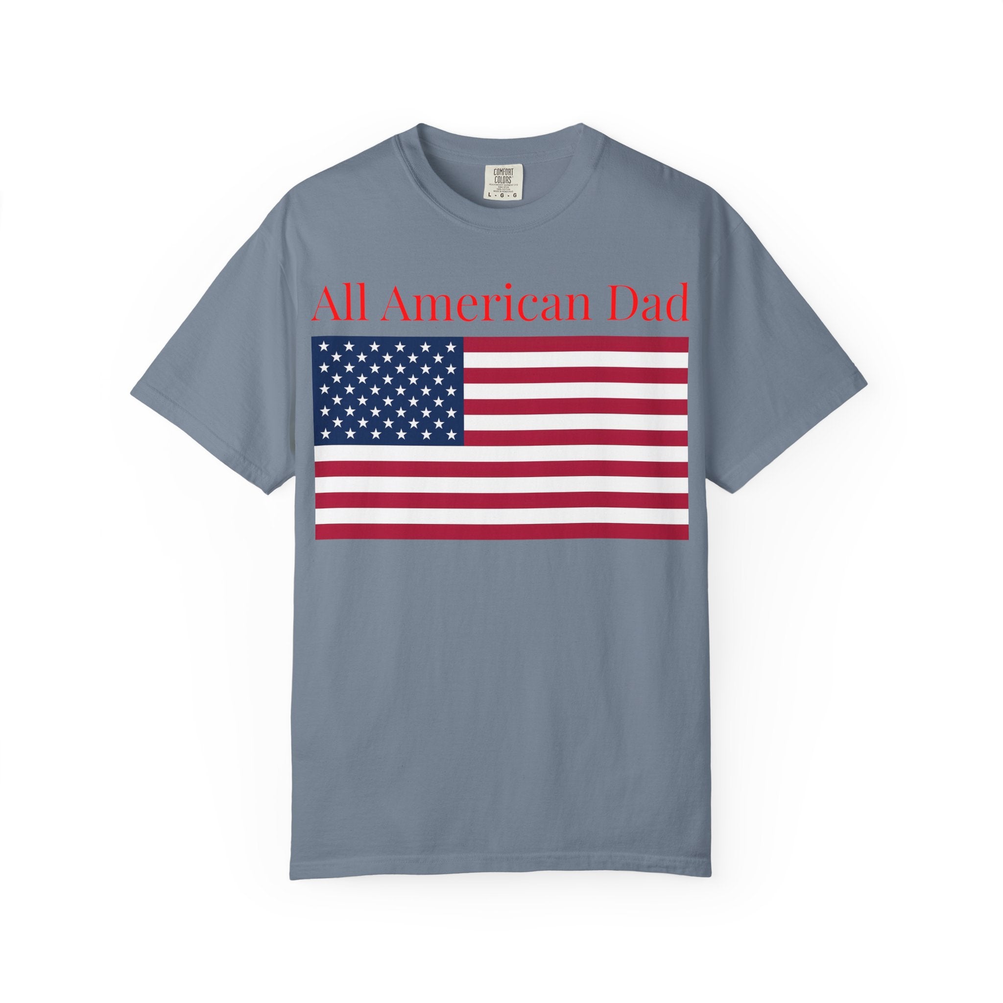 All American Dad T-Shirt – Patriotic USA Flag Tee for Father’s Day