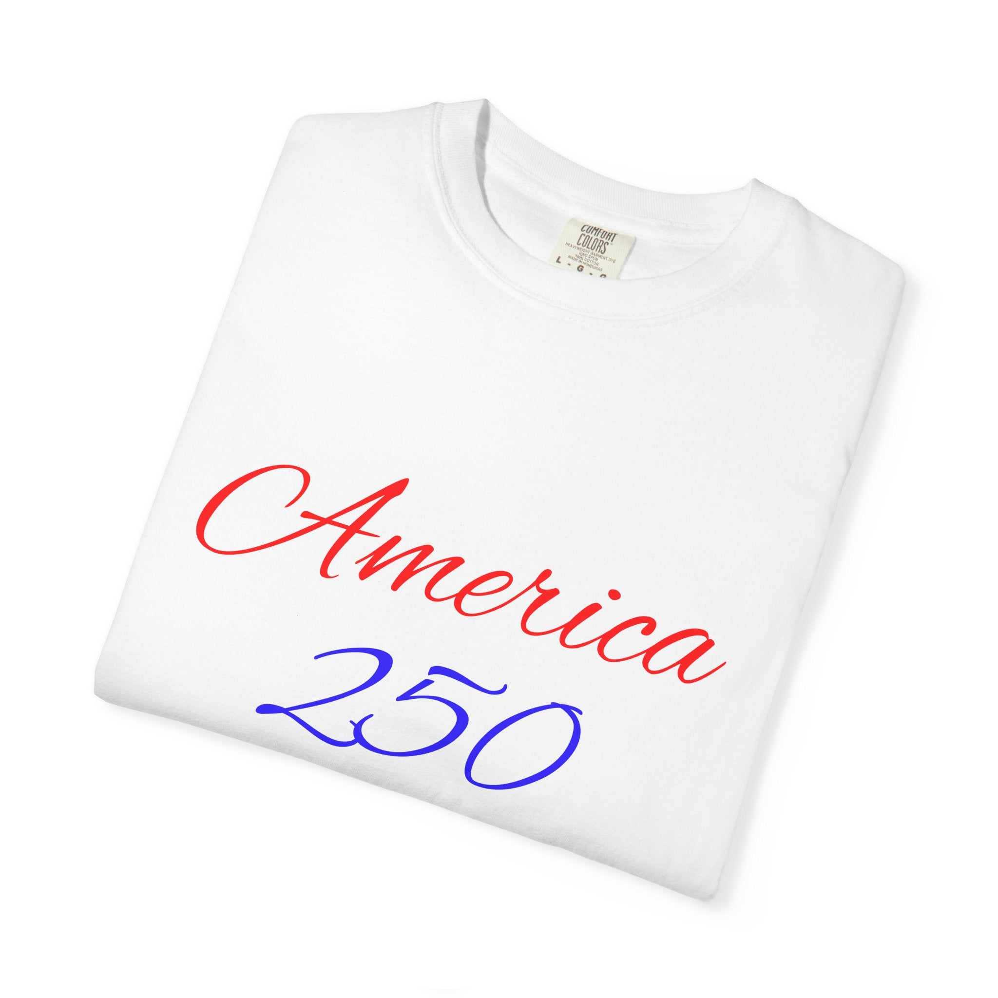 America 250 T-shirt | Patriotic Script, Red and Blue Text