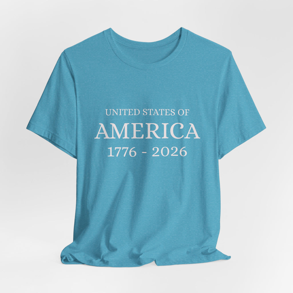 America 1776–2026 T-Shirt — United States of America Patriotic Tee