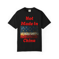 Not Made In China Patriotic T-shirt | America Celebration 250 - 250 USA Celebration