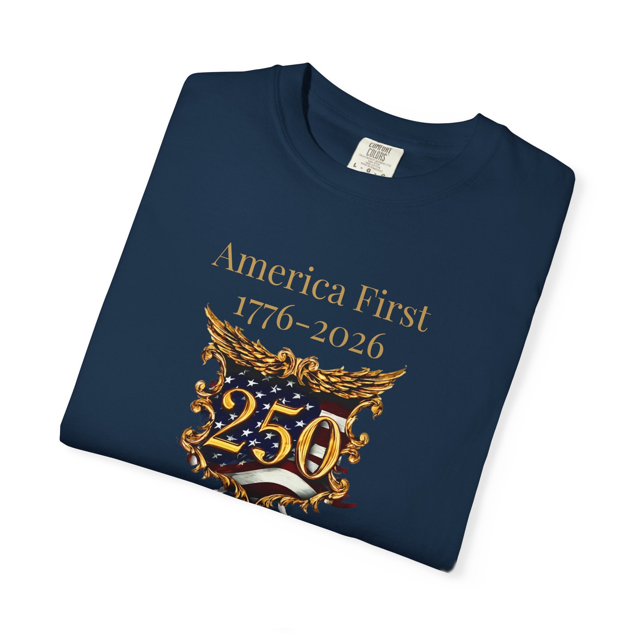 Official America First 250th Anniversary Tee