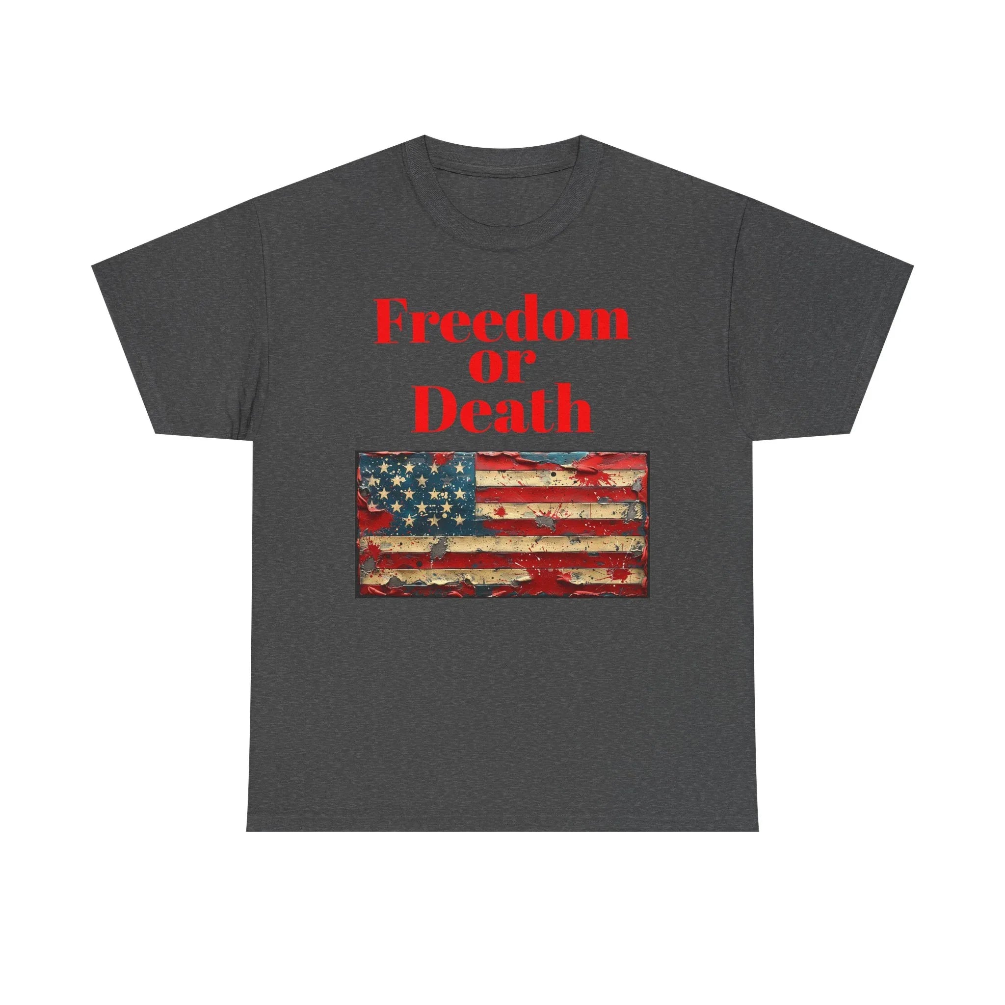 Freedom or Death American Flag T-Shirt | America First Vintage Flag Tee, Patriotic T-Shirt, America First, 250 America - 250 USA Celebration