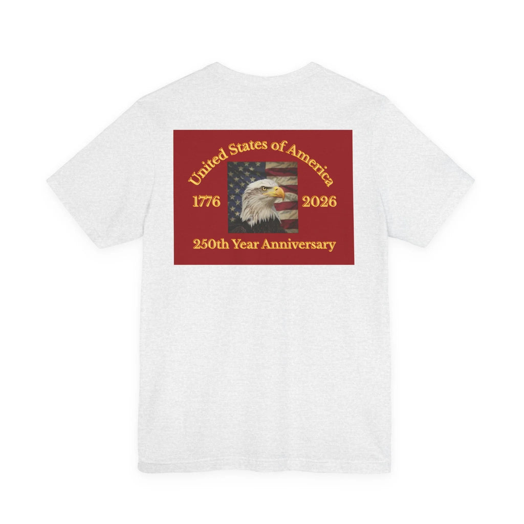 America 250 Celebration Eagle T-Shirt 1776 2026 Anniversary USA 250th Anniversary T Shirt Eagle Patriotic Tee 250th anniversary - 250 USA Celebration