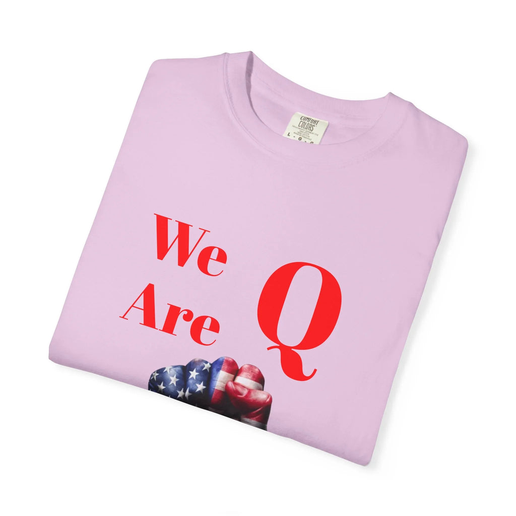 We Are Q fist American flag T-Shirt | QAnon political design - 250 USA Celebration