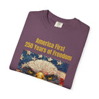 Patriotic T-Shirt — "America First 250 Years of Freedom" Bald Eagle Tee