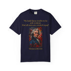 Thomas Jefferson Quote T-Shirt — "We hold these truths to be self-evident" Patriotic Tee