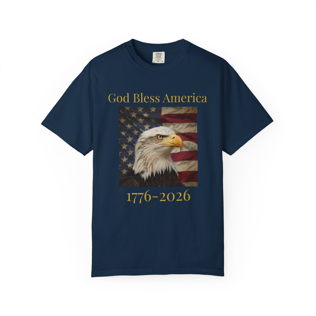 America 250 T-Shirt God Bless America | Official 250th Anniversary Edition - God Bless America Eagle T-Shirt — 1776–2026 Patriotic Tee
