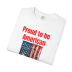 Proud to be American T-Shirt — Distressed Flag Patriotic Tee for 4th of July