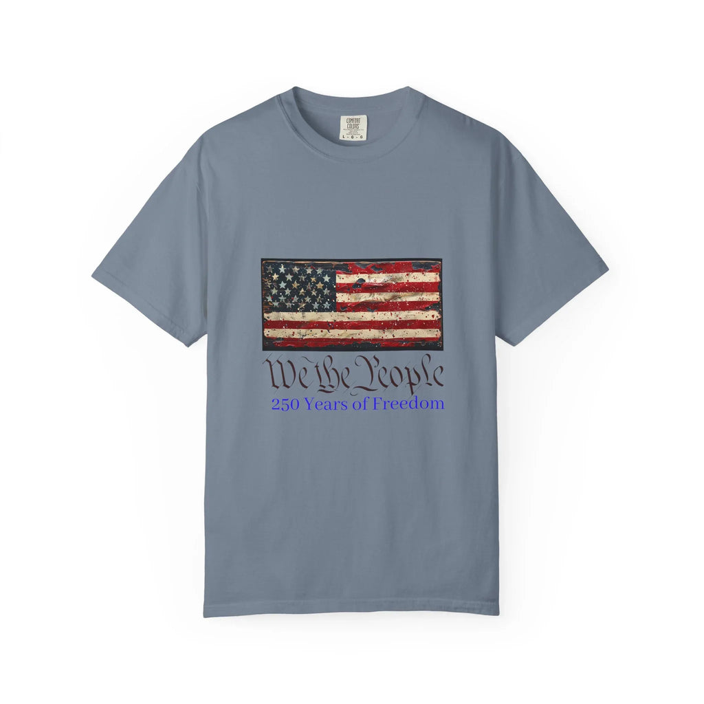We the People American Flag T-Shirt | 250 Years of Freedom - 250 USA Celebration