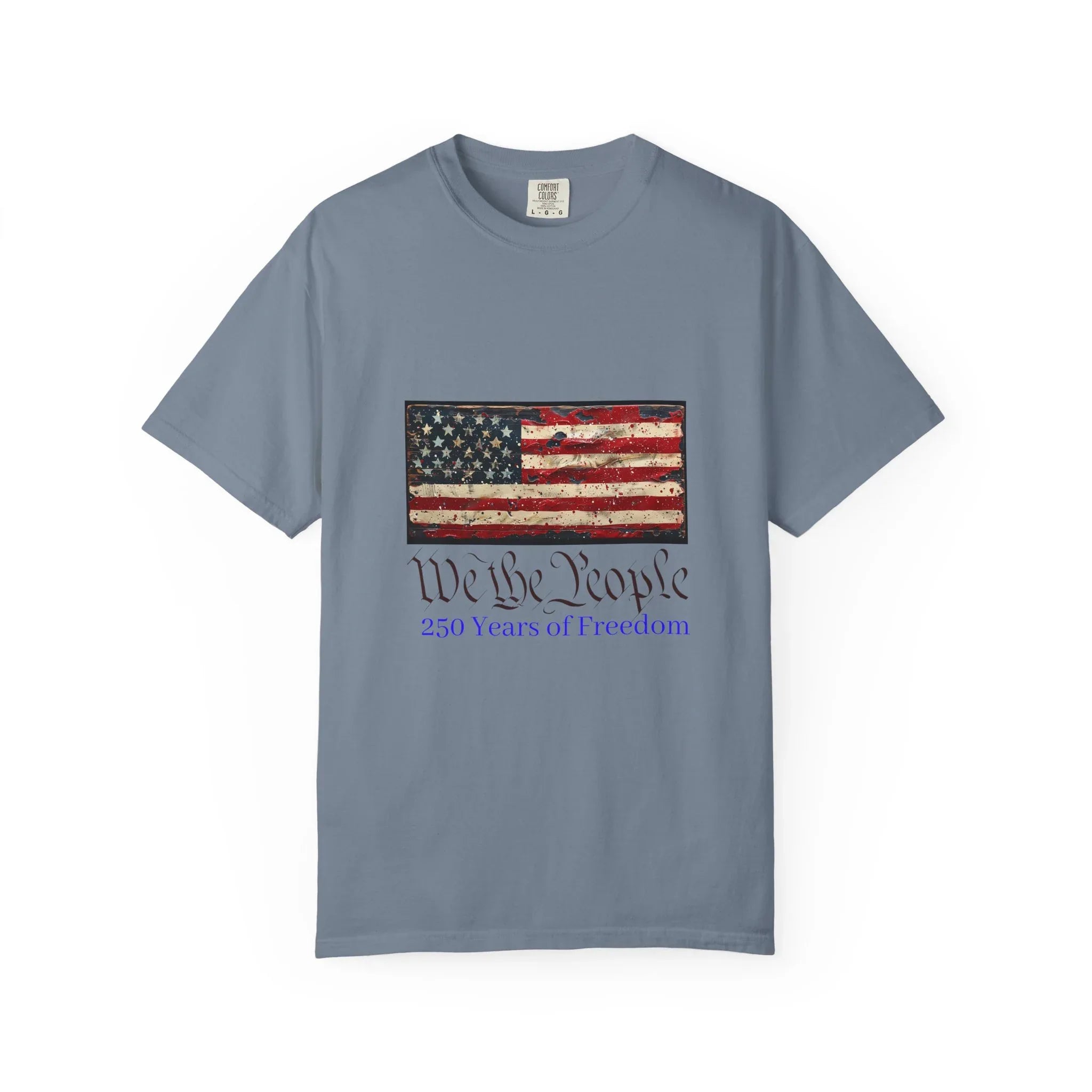 We the People American Flag T-Shirt | 250 Years of Freedom - 250 USA Celebration