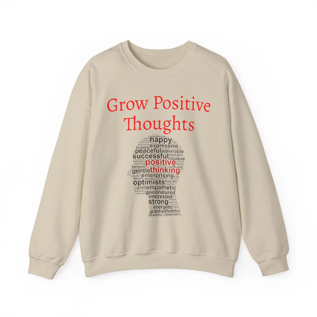 Grow Positive Thoughts Sweatshirt | Inspirational Typography, Mental Health - 250 USA Celebration