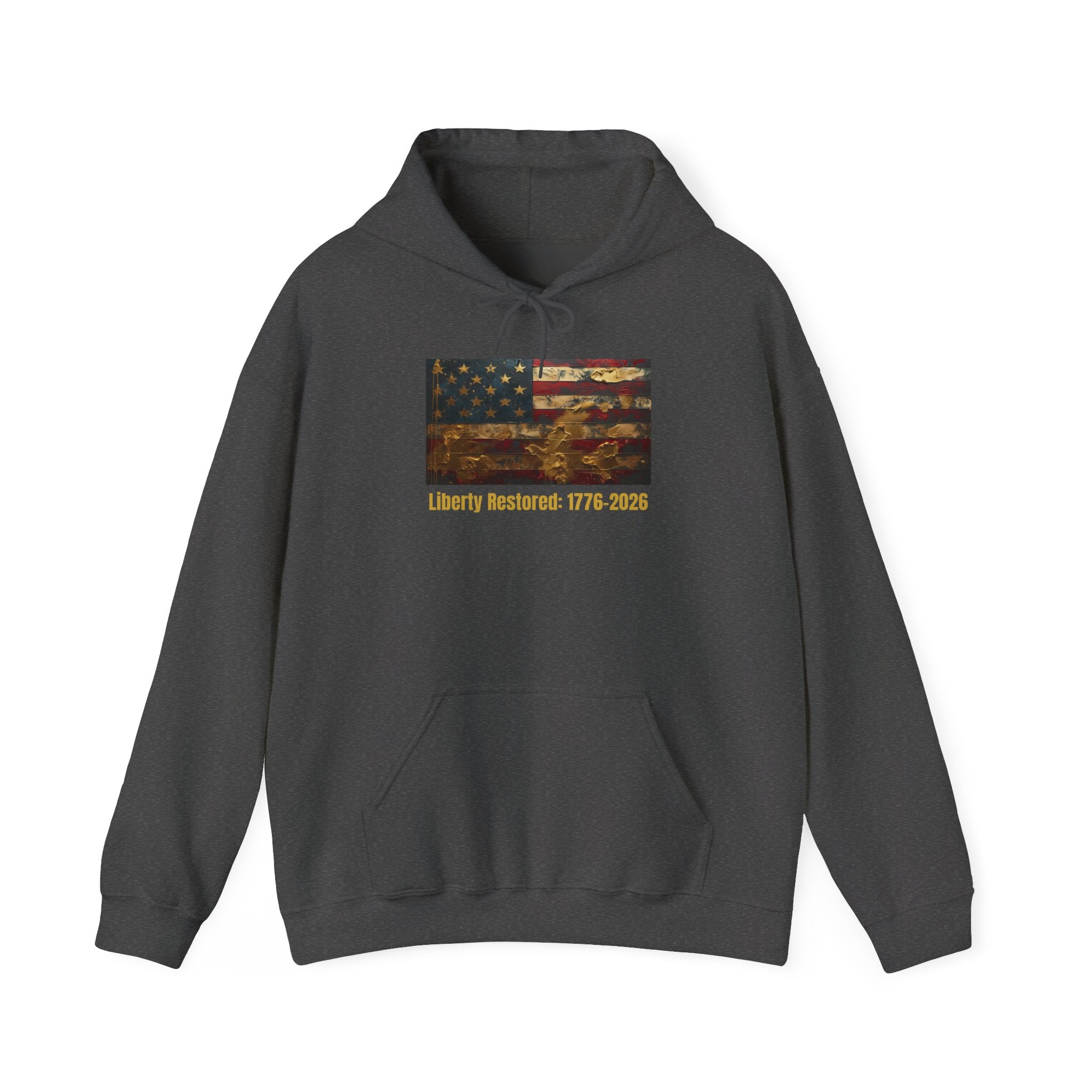 Hoodie - American Flag "Liberty Restored: 1776-2026" Patriotic Pullover