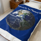 There Is No Planet B Velveteen Plush Blanket | Earth Graphic, Environmental Message, Save the Planet. - 250 USA Celebration