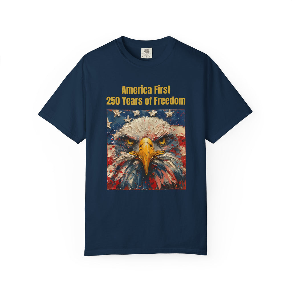 Patriotic T-Shirt — "America First 250 Years of Freedom" Bald Eagle Tee