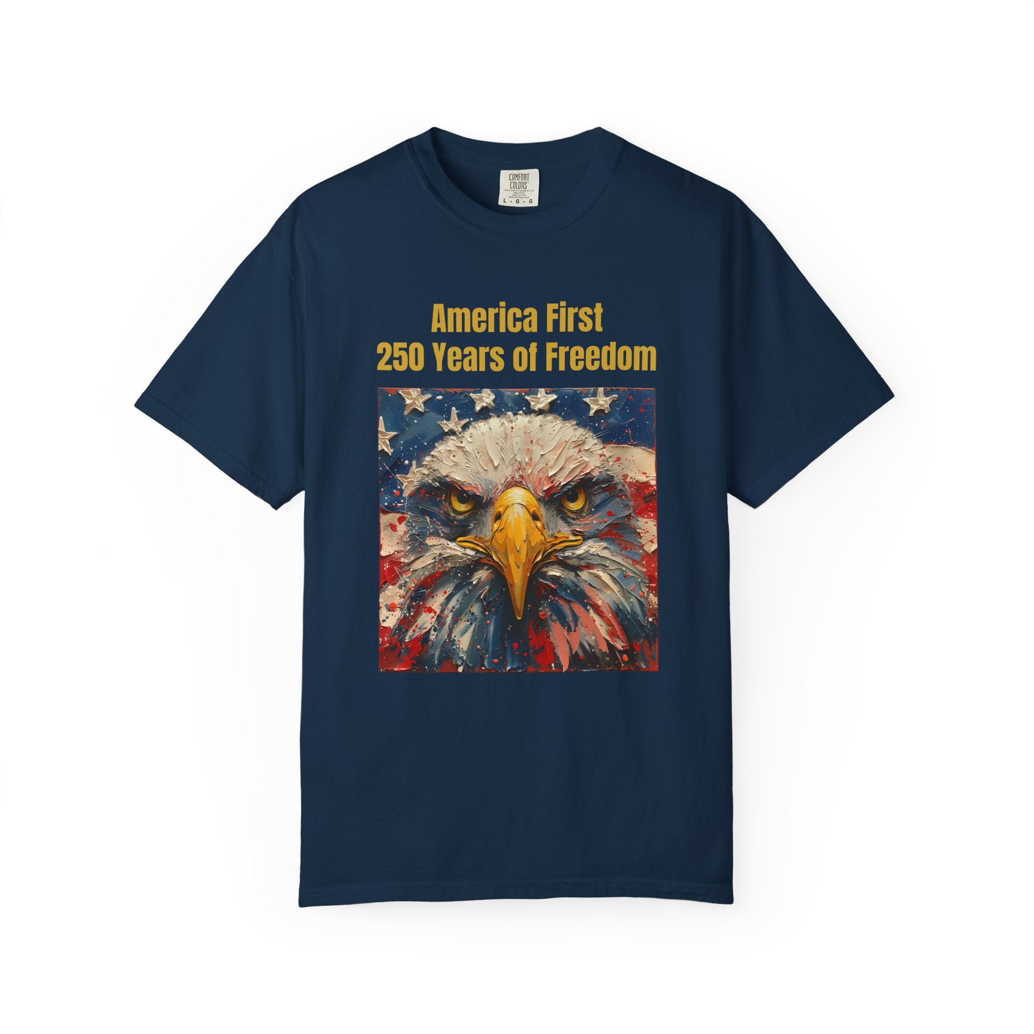 Patriotic T-Shirt — "America First 250 Years of Freedom" Bald Eagle Tee