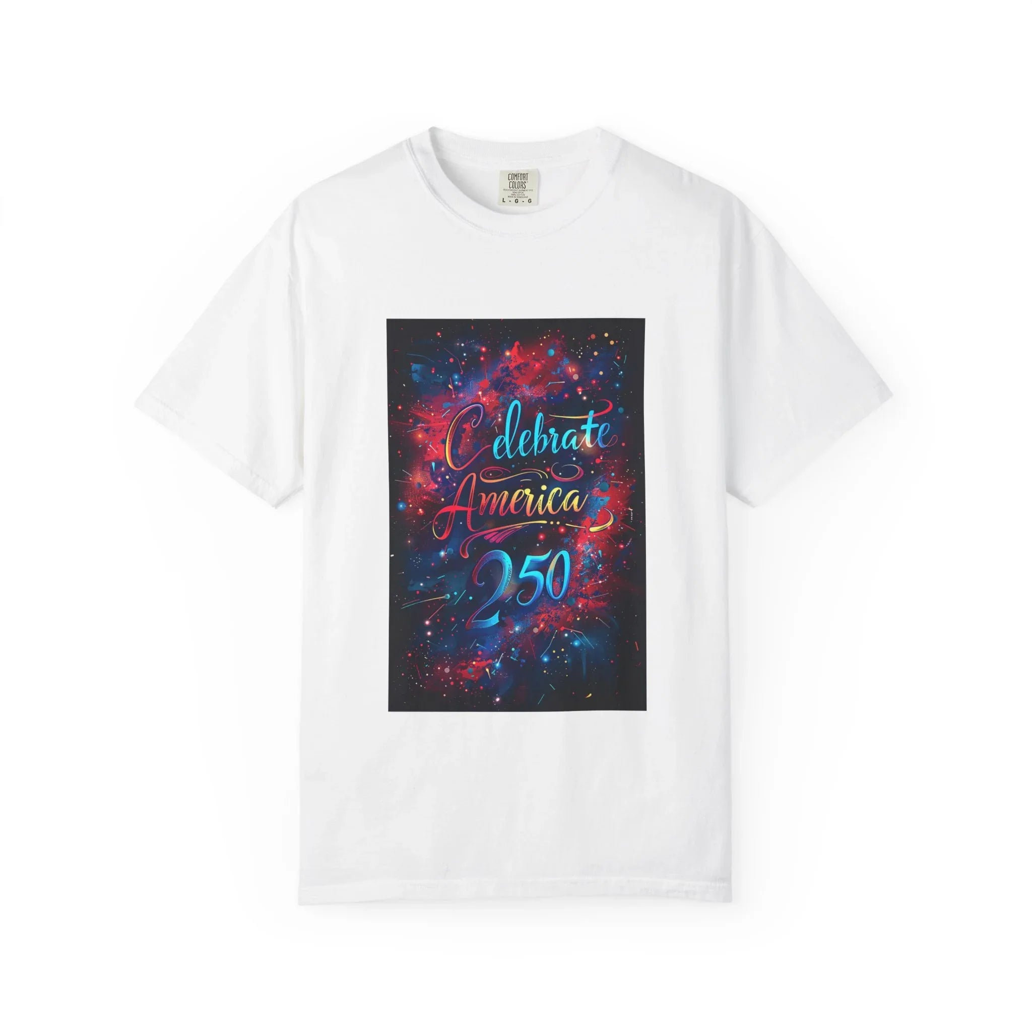 Celebrate America 250 T-Shirt | Patriotic Fireworks Typography - 250 USA Celebration