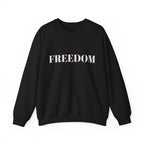 FREEDOM text Crewneck Sweatshirt | Bold Lettering, Minimalist Black Pullover - 250 USA Celebration