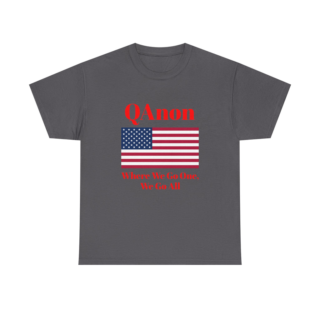 T‑Shirt — QAnon American Flag "Where We Go One, We Go All"