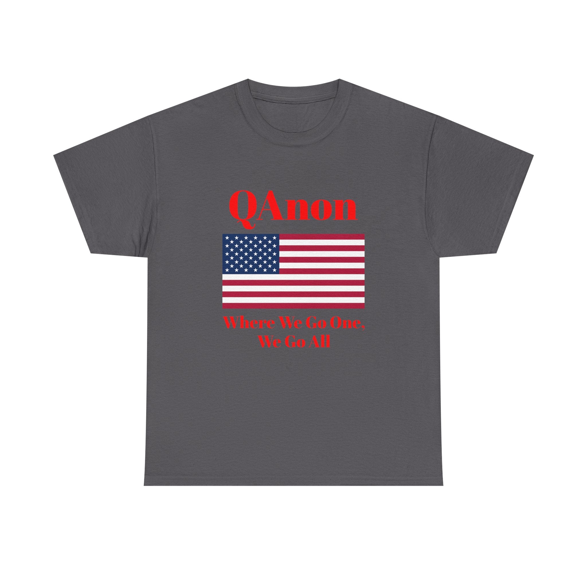 T‑Shirt — QAnon American Flag "Where We Go One, We Go All"