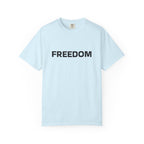 FREEDOM T-Shirt — Patriotic Tee