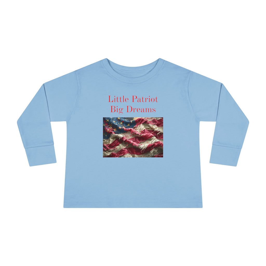 Toddler Long Sleeve Tee — "Little Patriot Big Dreams" American Flag Graphic