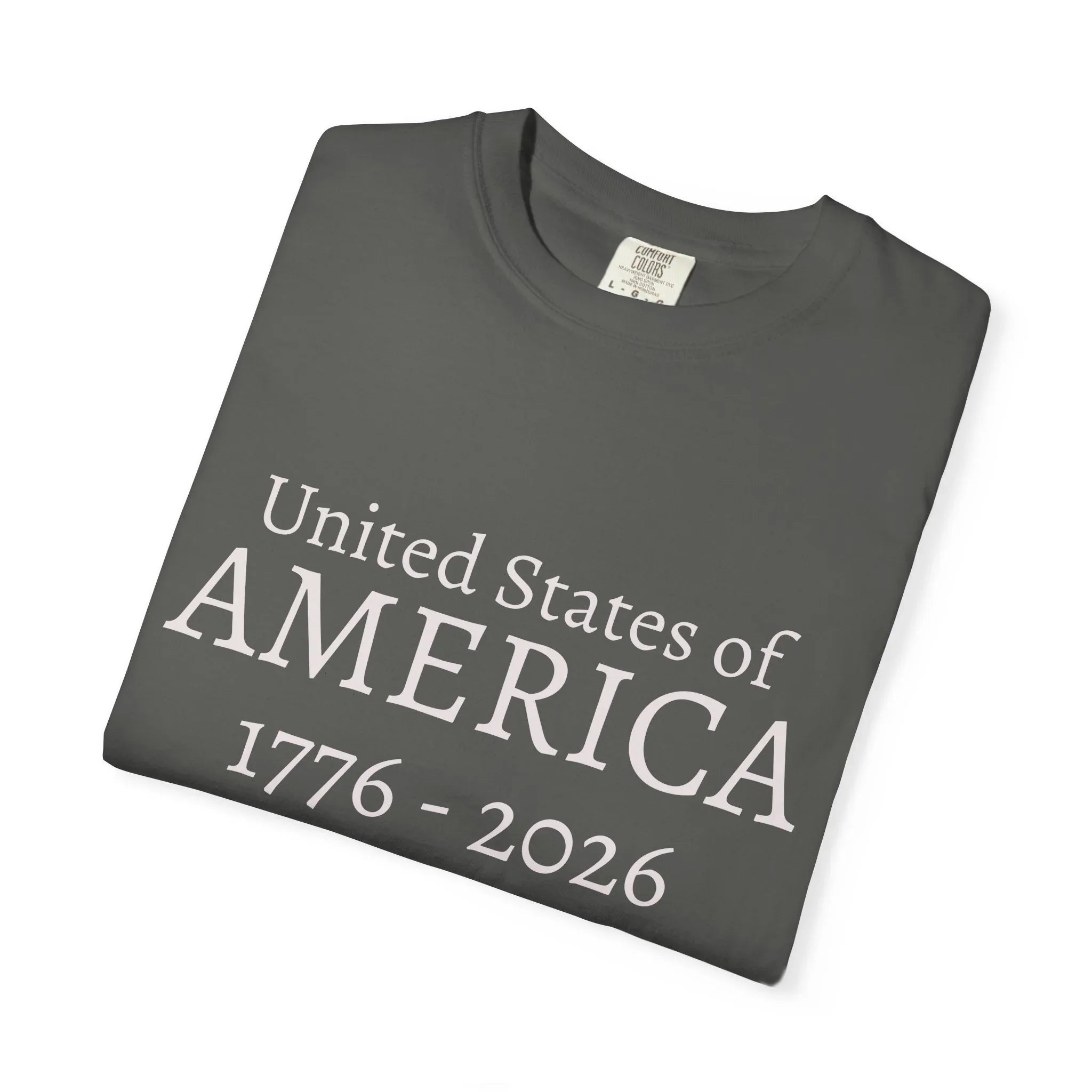 United States of AMERICA 1776-2026 T-Shirt | Patriotic Anniversary Tee - 250 USA Celebration