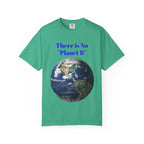 There Is No "Planet B" Earth Graphic T-shirt | Environmental Awareness Tee - 250 USA Celebration