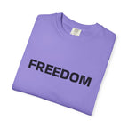 FREEDOM T-Shirt — Patriotic Tee