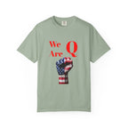 We Are Q fist American flag T-Shirt | QAnon political design - 250 USA Celebration